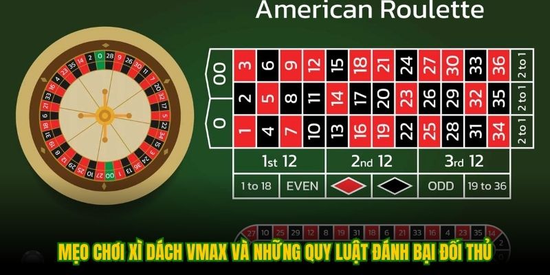 Cách Chơi Roulette VMAX - Thỏa Sức Kiếm Tiền Khủng Cho Newbie