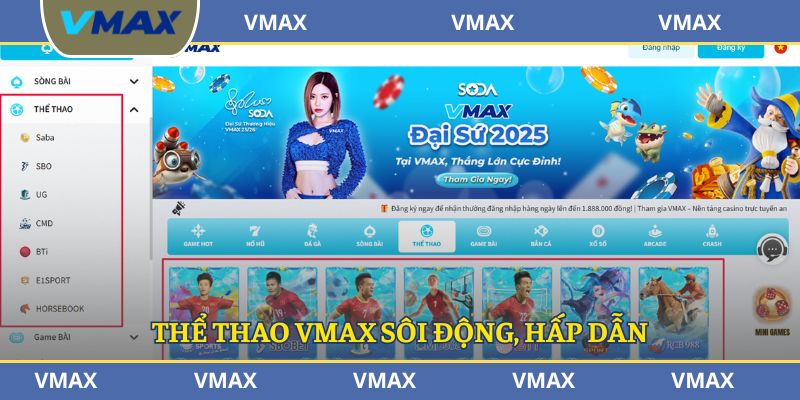 Thể thao VMAX sôi động, hấp dẫn